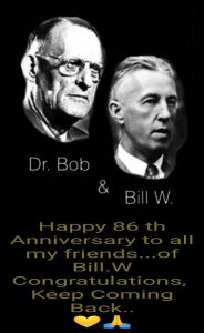 June 10th Dr Bob’s AA birthday and widely recognized birth of the AA ❤️
